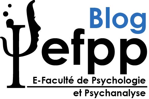 Le Blog de E-Faculté de Psychologie  Et Psychanalyse