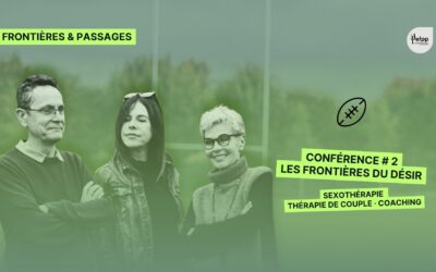 Désir, sexualité, épanouissement : le regard de la sexothérapie
